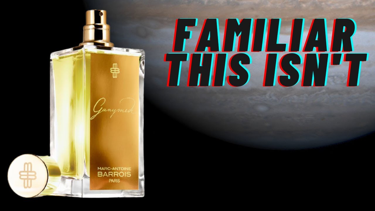 Ganymede Marc-Antoine Barrois - Great Fragrance, Not for Me