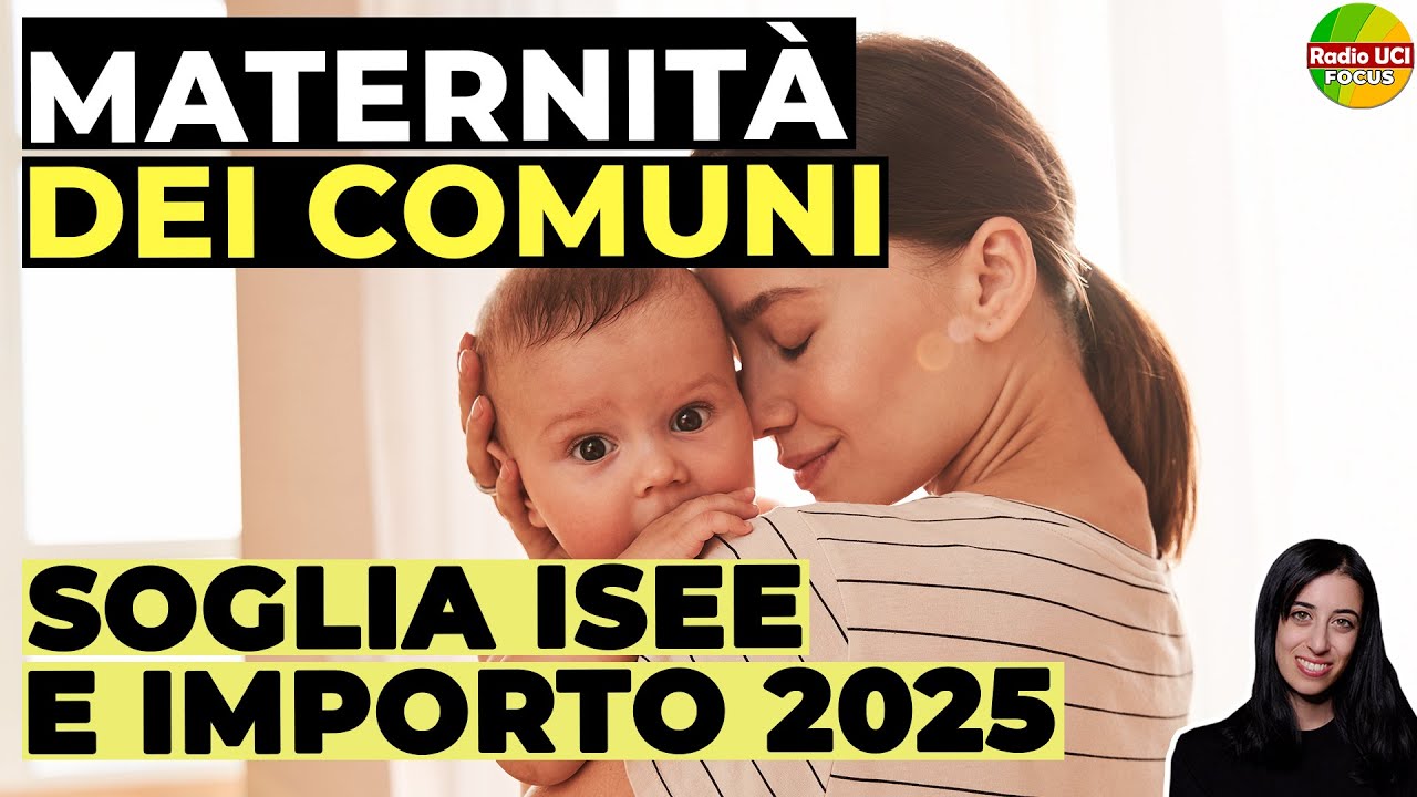 ASSEGNO DI MATERNIT&Agrave; DEI COMUNI 2025: Soglia ISEE e IMPORTO
