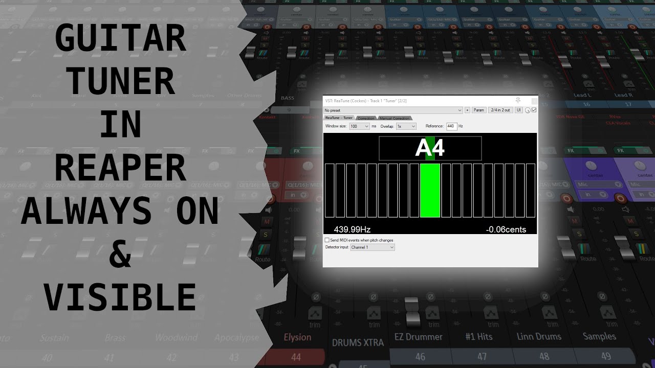 Guitar tuner in Reaper Always on and visible