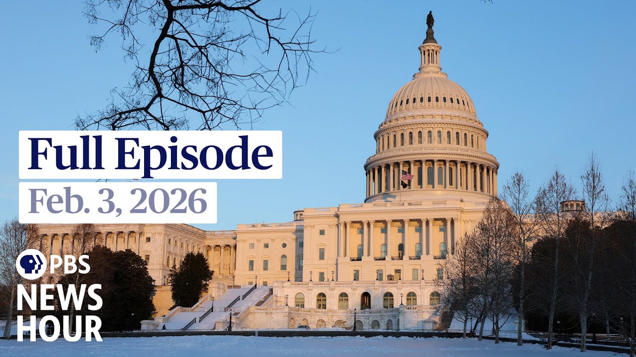 PBS News Hour live episode, Feb. 3, 2026