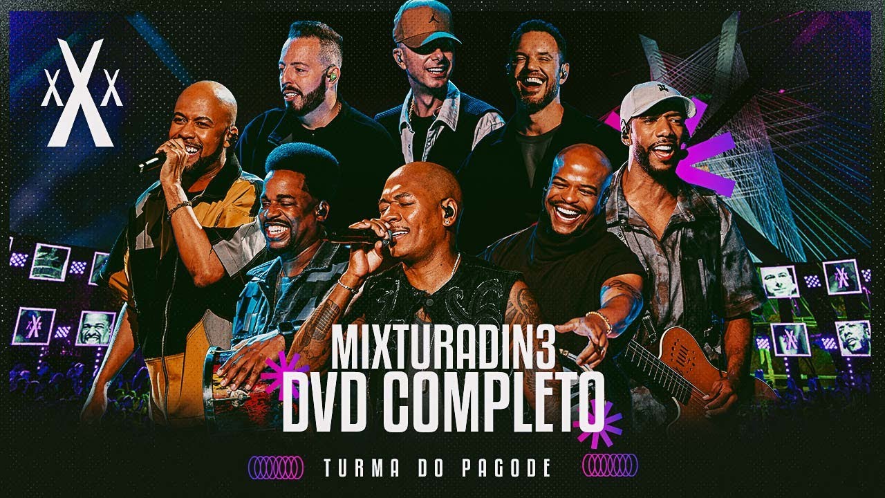Turma do Pagode - Mixturadin 3 (Show Completo)