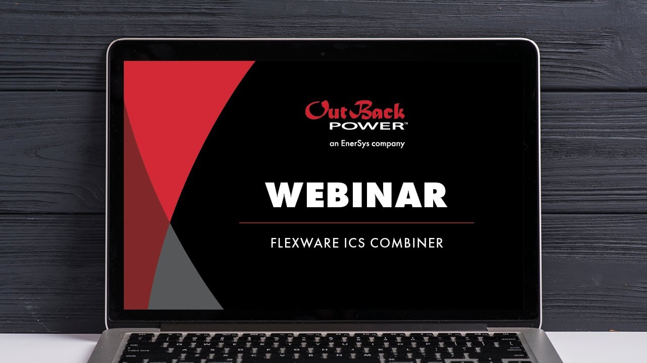 Webinar |  Introducing OutBack’s FLEXware ICS Combiner
