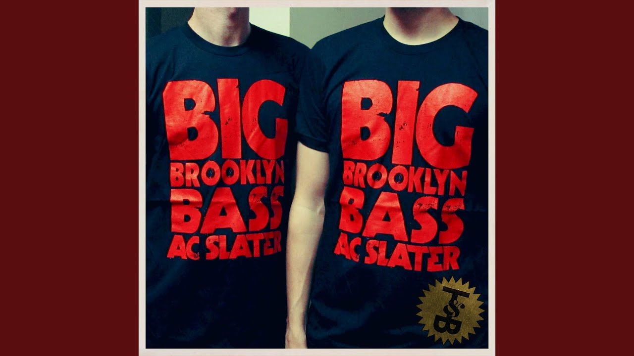 Big Brooklyn Bass