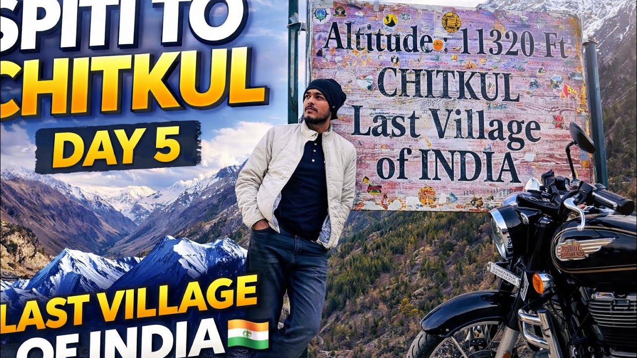 Spiti to Chitkul Day 5 | Last Village of India | Bullet 350 Himalayan Ride