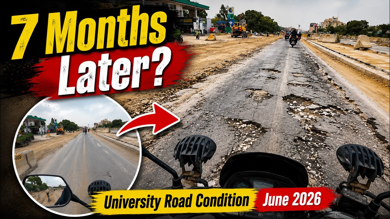 University Road Karachi After 7 Months 😳 | Has Anything Changed?