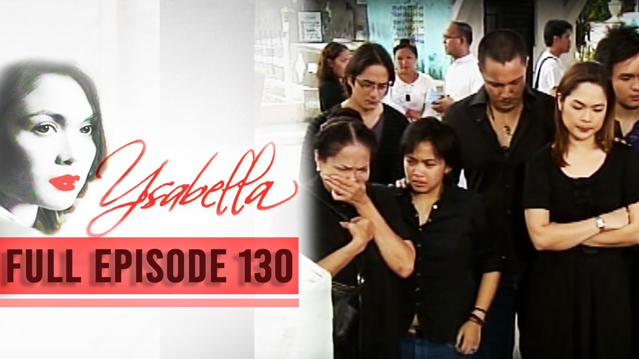 Full Episode 130 | Ysabella