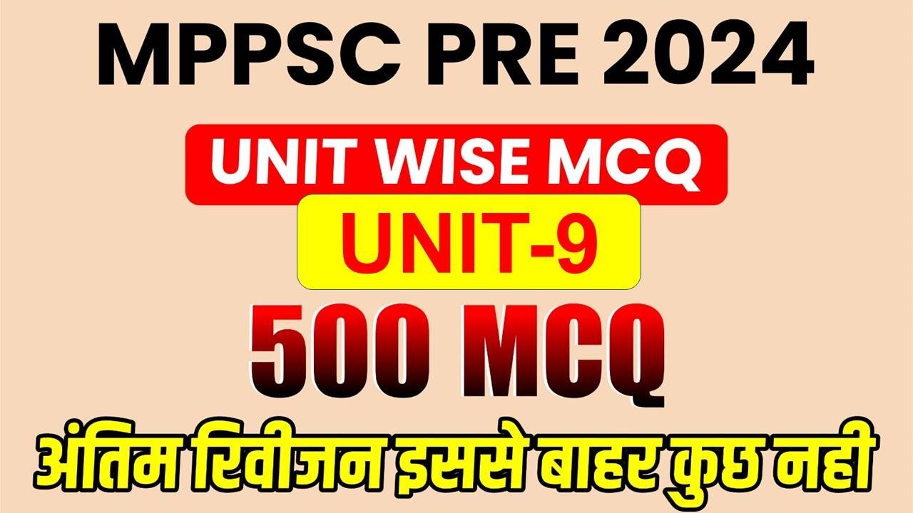 UNIT-9||500 MCQ PER UNIT||NEW SYLLABUS ||MPPSC PRE 2024\\BY KRISHN SHARMA . SIR