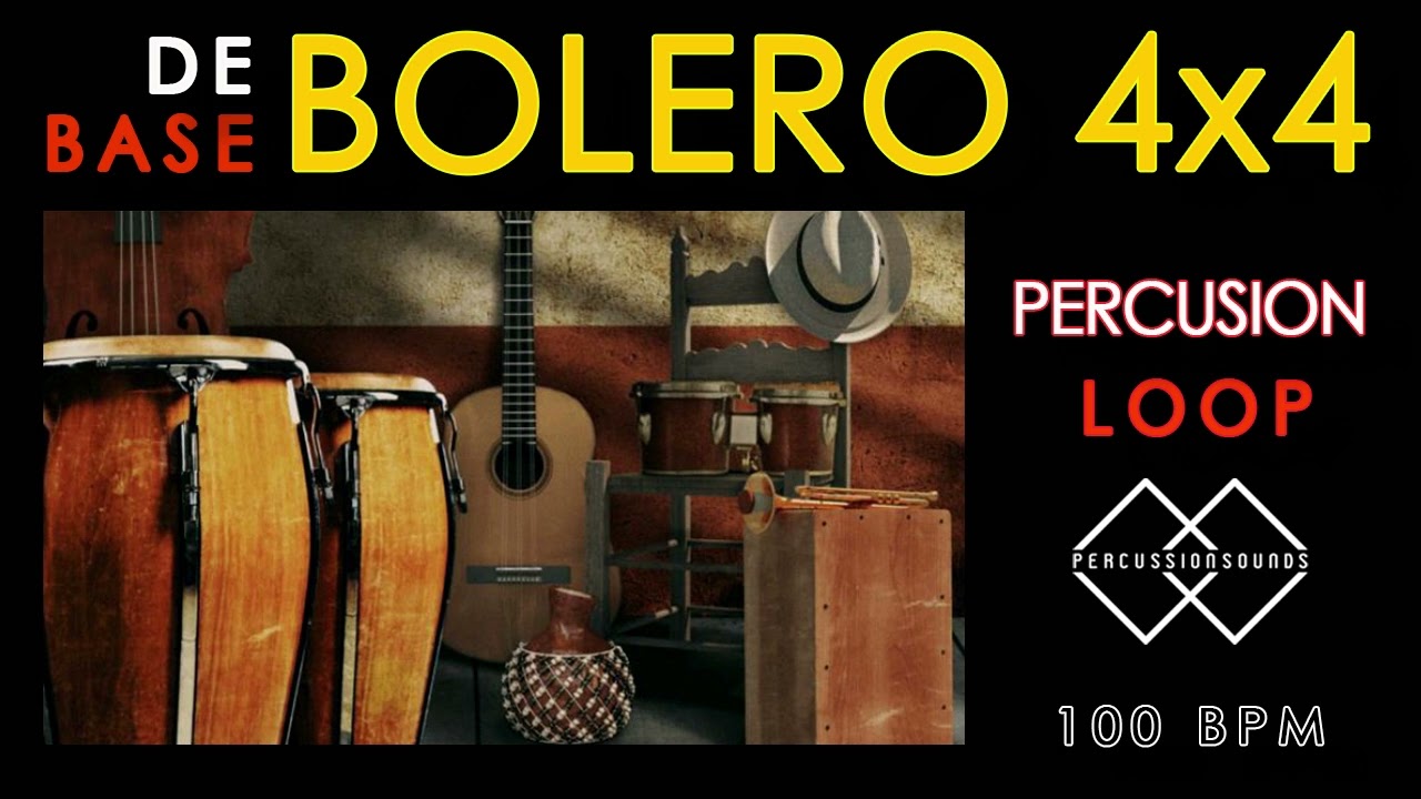 BOLERO | Base de Percusión | Percussion Track | Ritmo Loop | 100 Bpm
