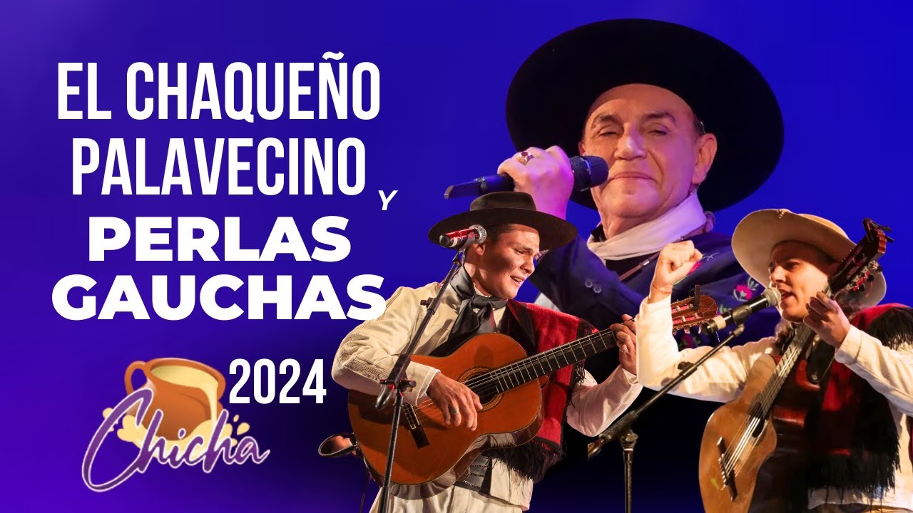 El Chaqueño Palavecino y Perlas Gauchas - Festival nacional de la Chicha la Caldera 2024