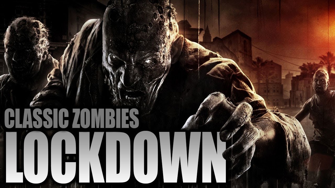 Lockdown ... Classic Zombies (Call of Duty Zombies)