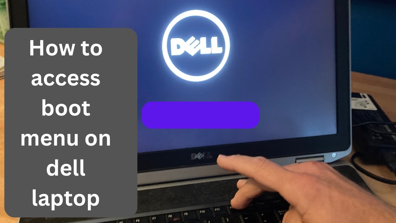 How to Access Dell laptop Boot Menu: Easy Step-by-Step Guide