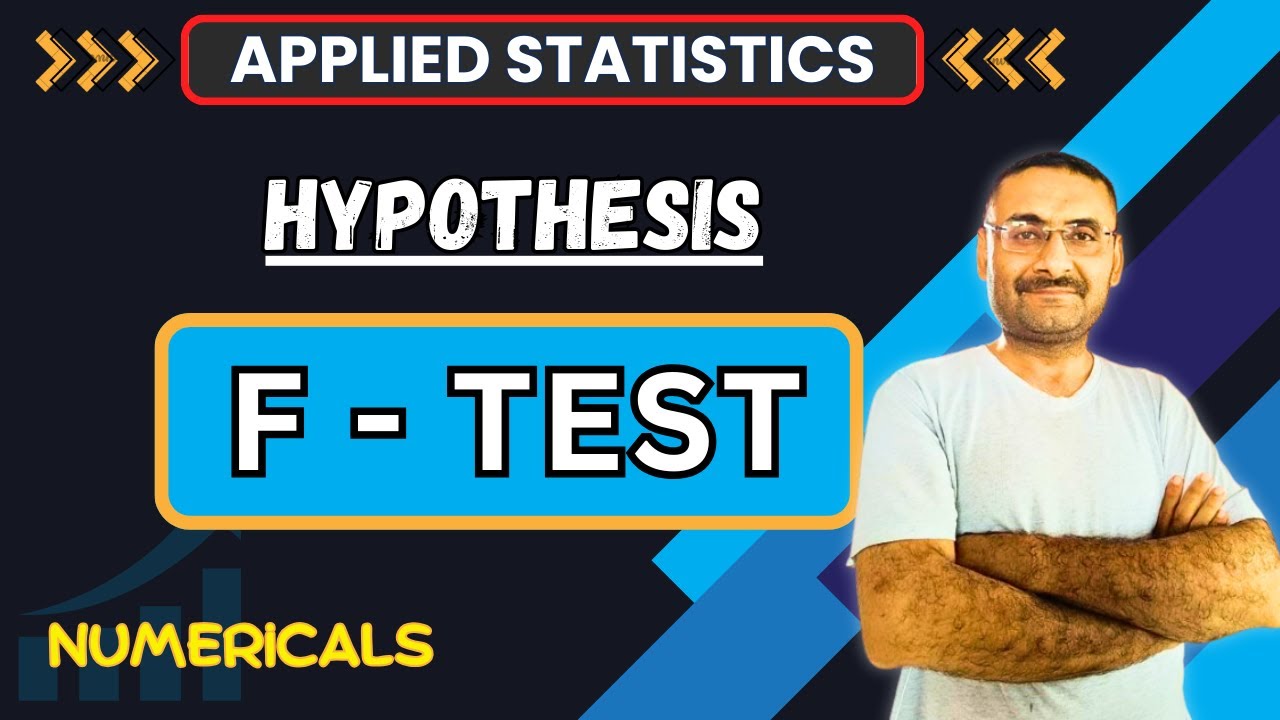 F Test | Hypothesis | Applied Statistics | Advanced Mathematics | Btech | Bcom | BBA | BCA | BSc