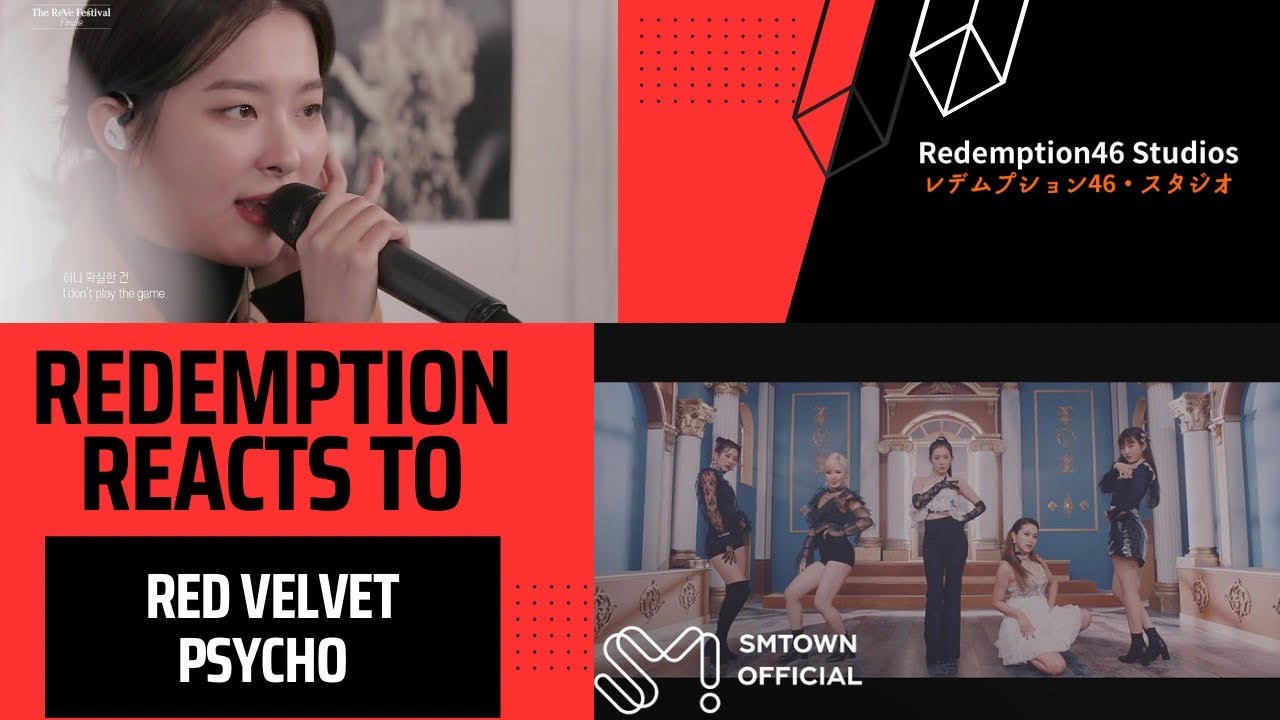 Red Velvet 레드벨벳 'Psycho' Performance Video & Live (Redemption Reacts)