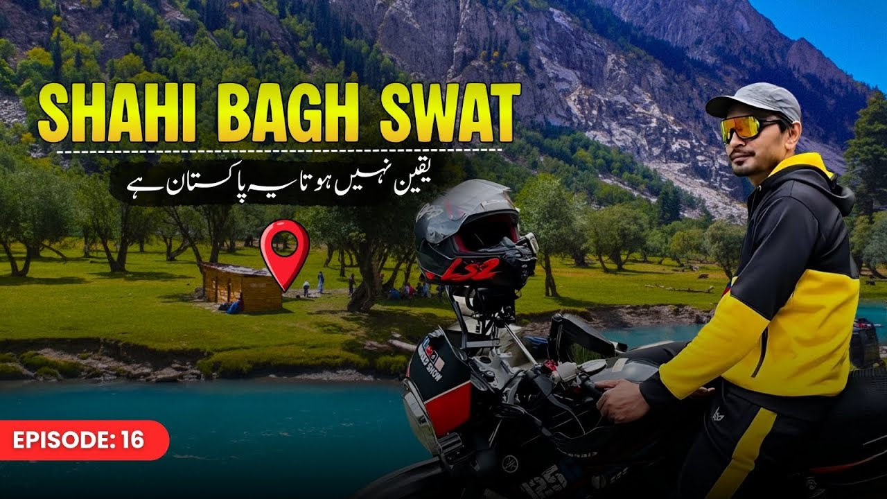 Exploring Shahi Bagh Swat | Cloudy Weather & Off-Road Ride | S2 EP 16