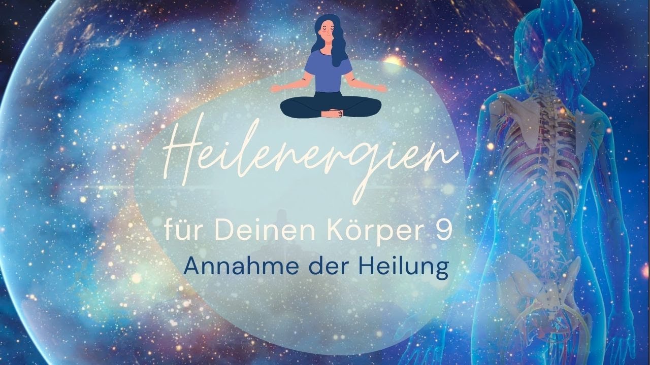 Heilenergien f&uuml;r Deinen K&ouml;rper 💗  Annahme der Heilung 🌟 Integration der Heilenergien