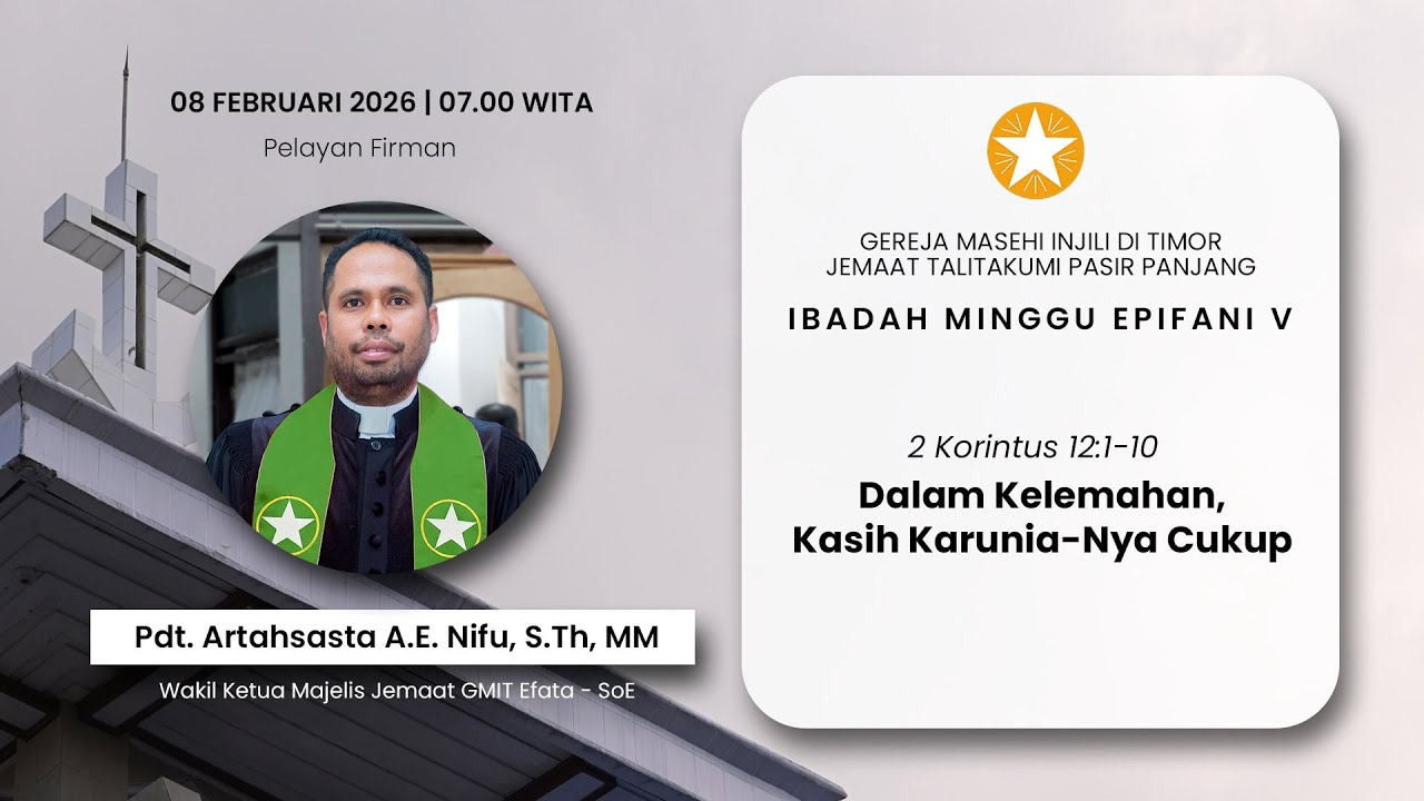 IBADAH MINGGU EPIFANI V | 07.00 WITA | 08 FEBRUARI 2026 | GMIT TALITAKUMI PASIR PANJANG