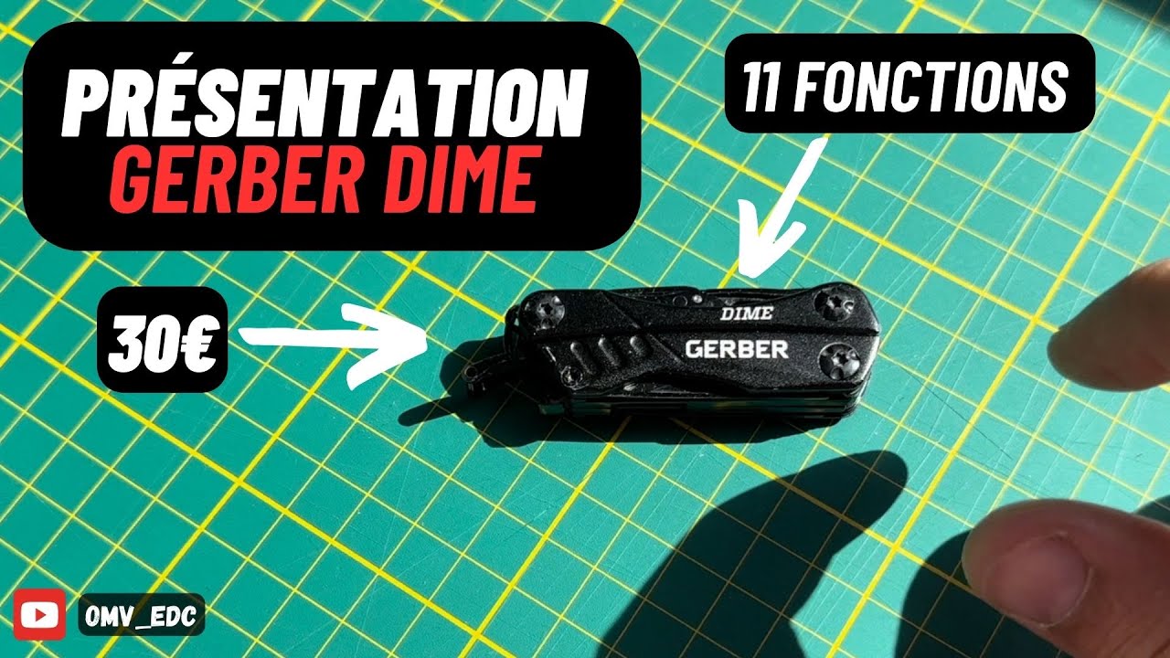 PRÉSENTATION GERBER DIME - OMV_EDC un petit multitool super polyvalent à 30€