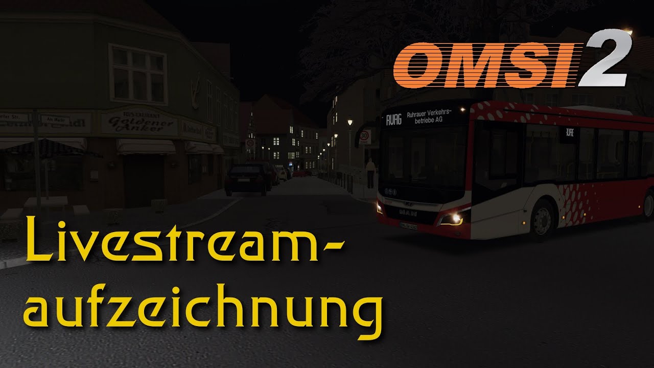 OMSI 2 Stream 1/2023 🚍 Ruhrau, mal sehen wie lange