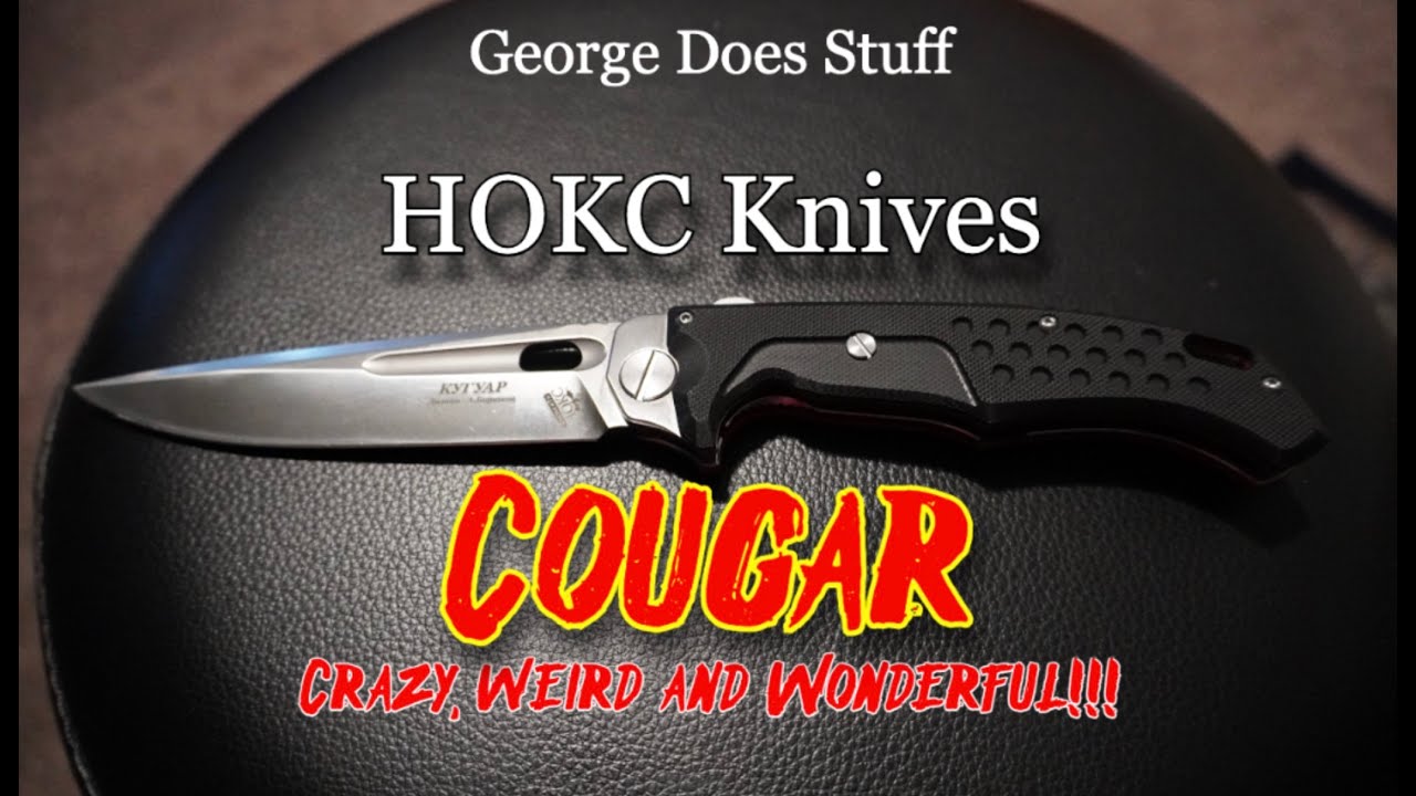HOKC Cougar!!! RAAWWWRR!!!     #knifereview