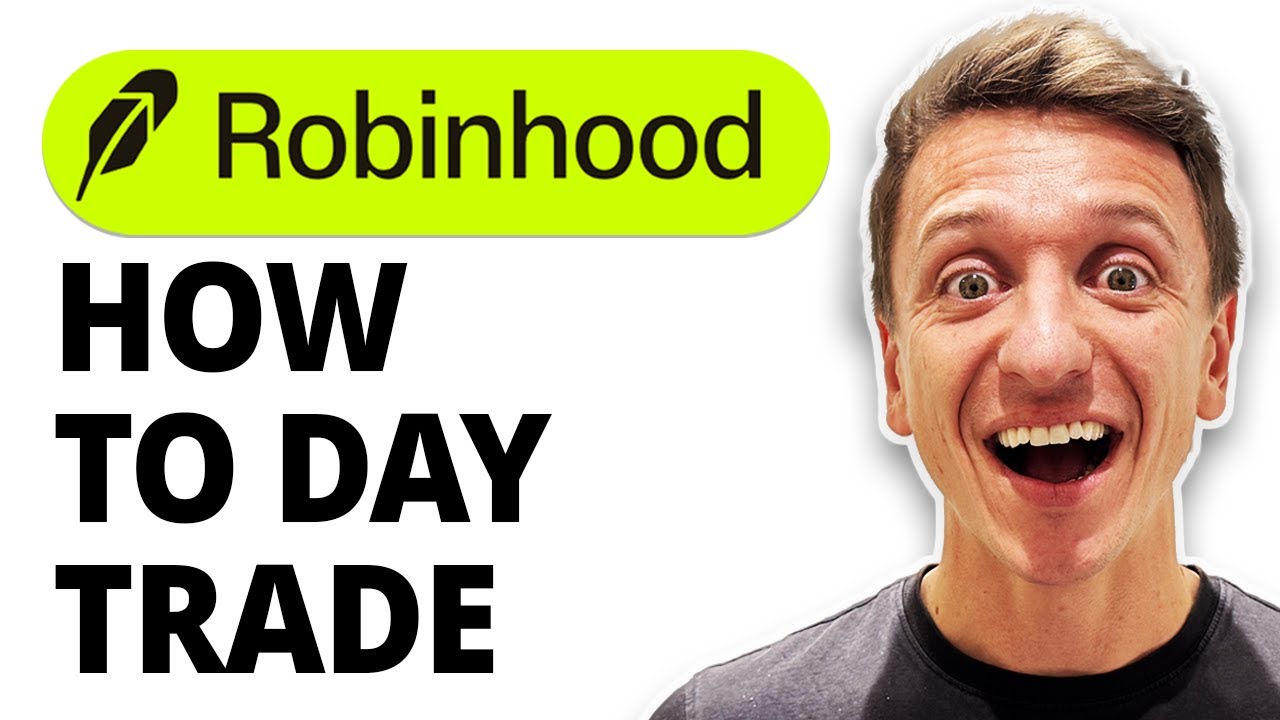 How To Day Trade On Robinhood Tutorial For Beginners