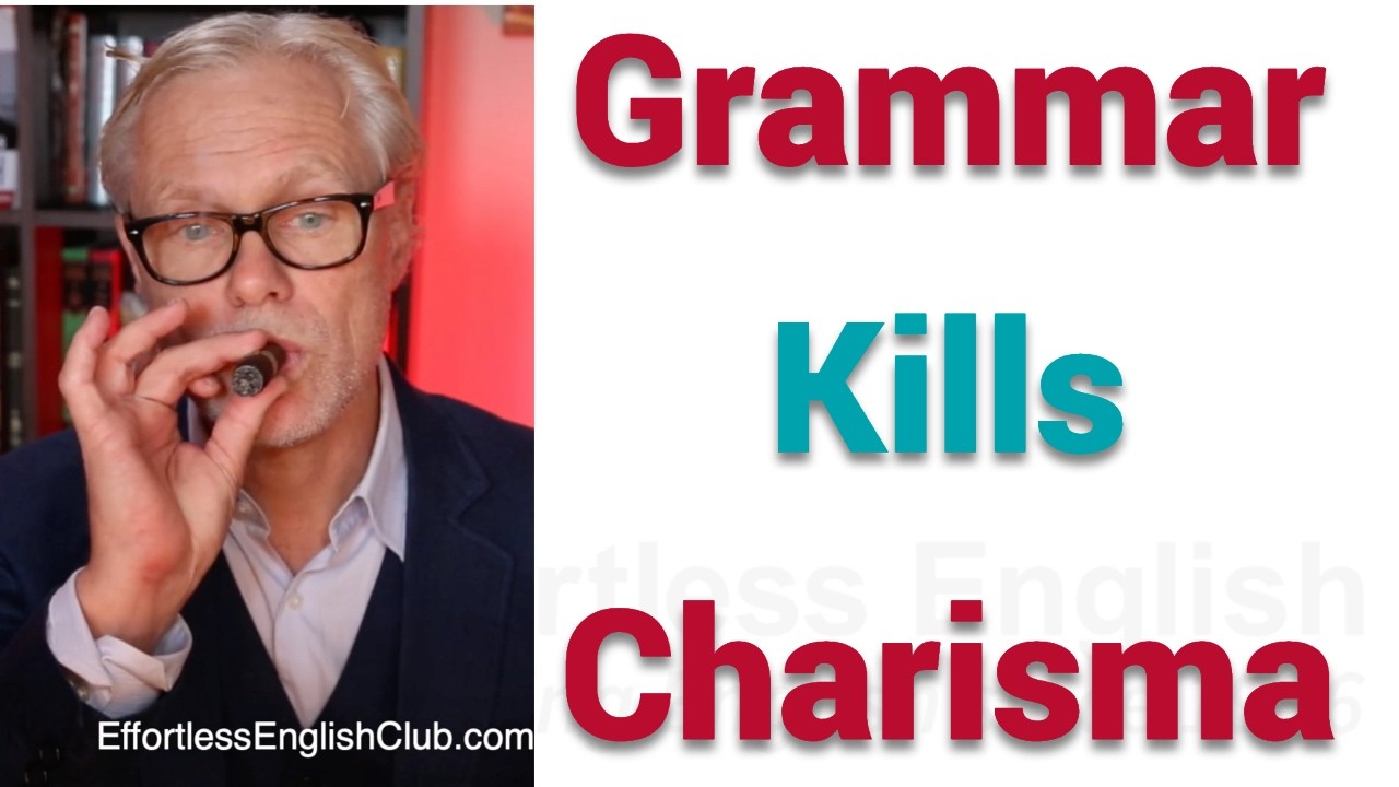 Grammar Kills Your Charisma