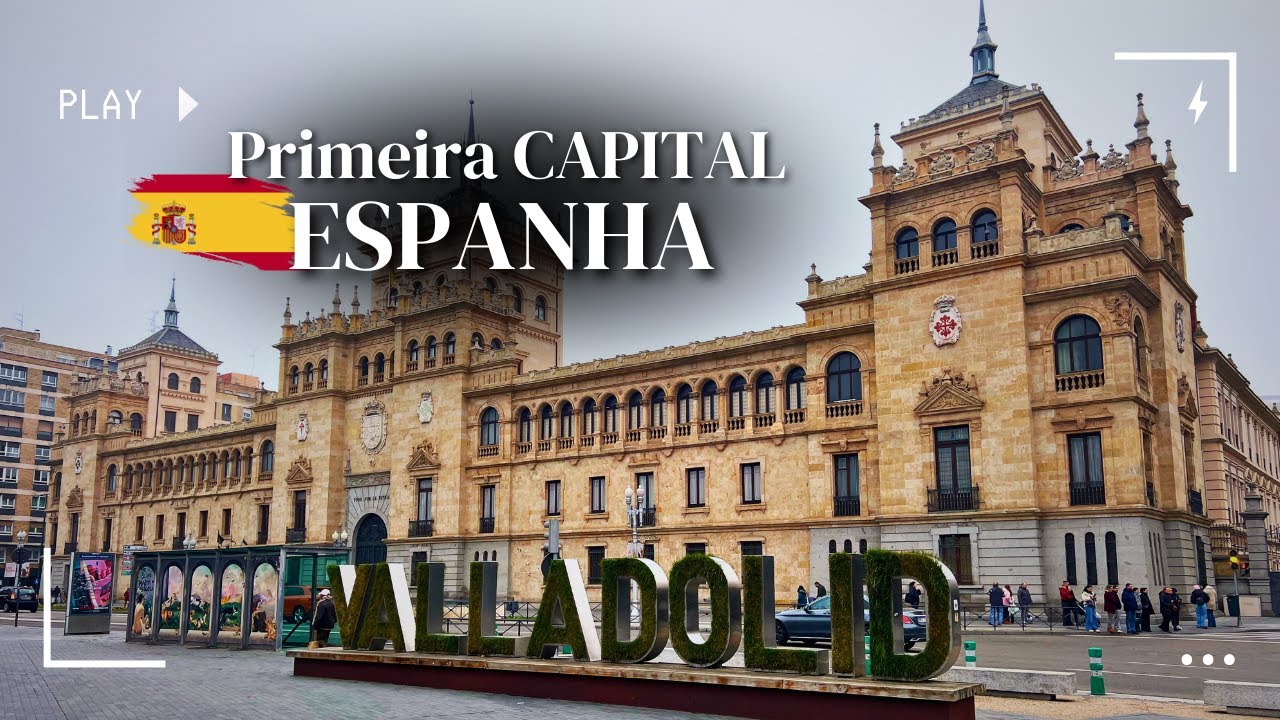 VALLADOLID: A Cidade que já foi Capital da Espanha! 🇪🇸✨ | EP 5