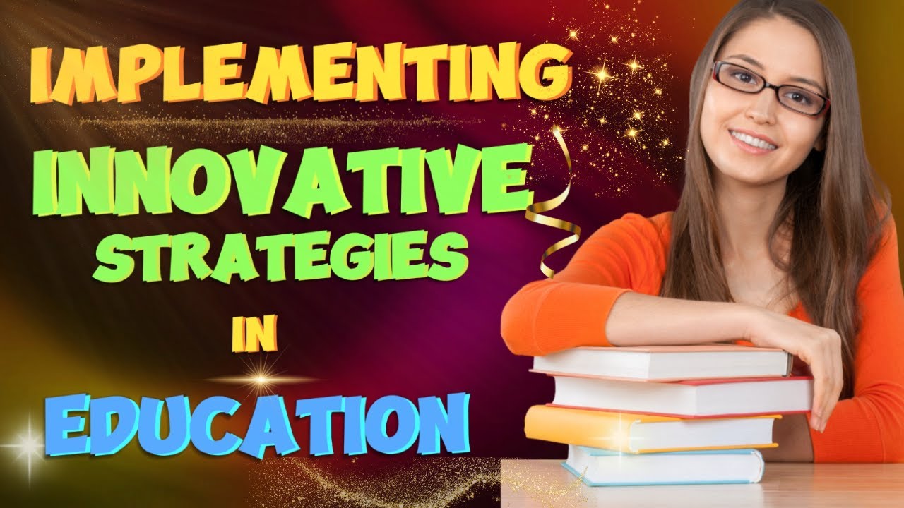 Promoting Innovation in Education