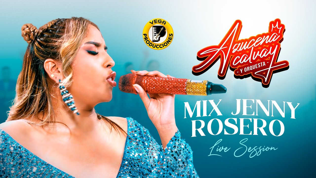 AZUCENA CALVAY - Mix Jenny Rosero #LiveSession2025 (Vega Music Distribution)