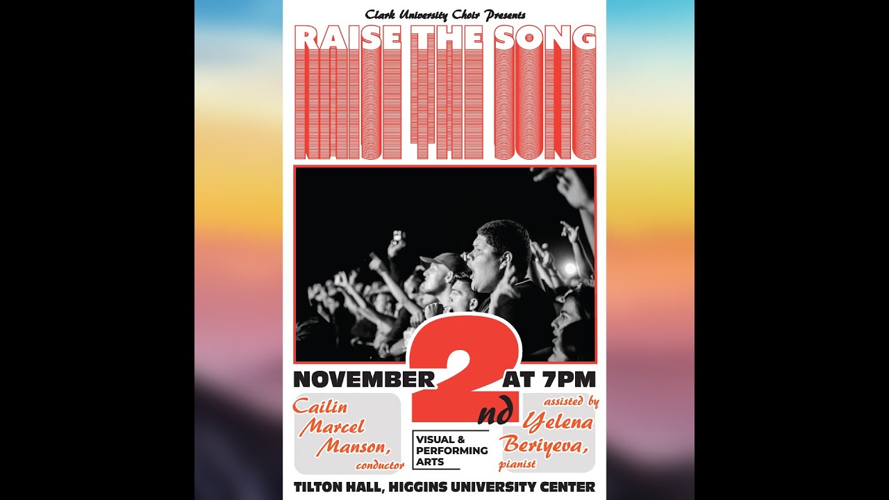 November 2nd, 2022: Clark University Choir presents 