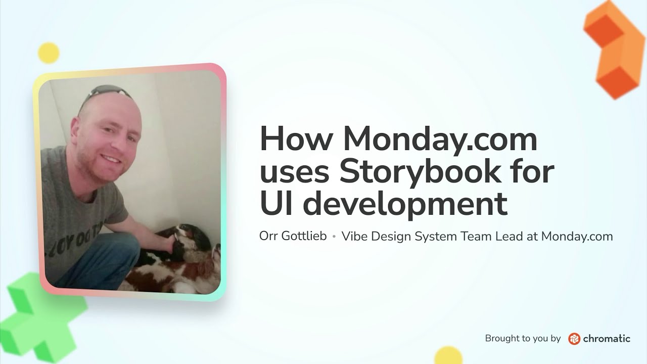 Как Monday.com использует Storybook для разработки пользовательского интерфейса (Орр Готтлиб) | Д...