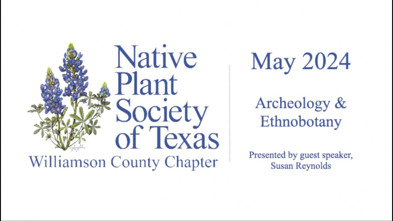 May 2024: Archeology & Ethnobotany w/Susan Reynolds
