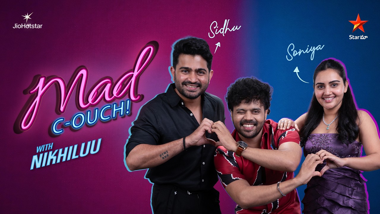 Soniya & Sidhu on the MAD C-Ouch | Mad for Each Other | Star Maa | JioHotstar