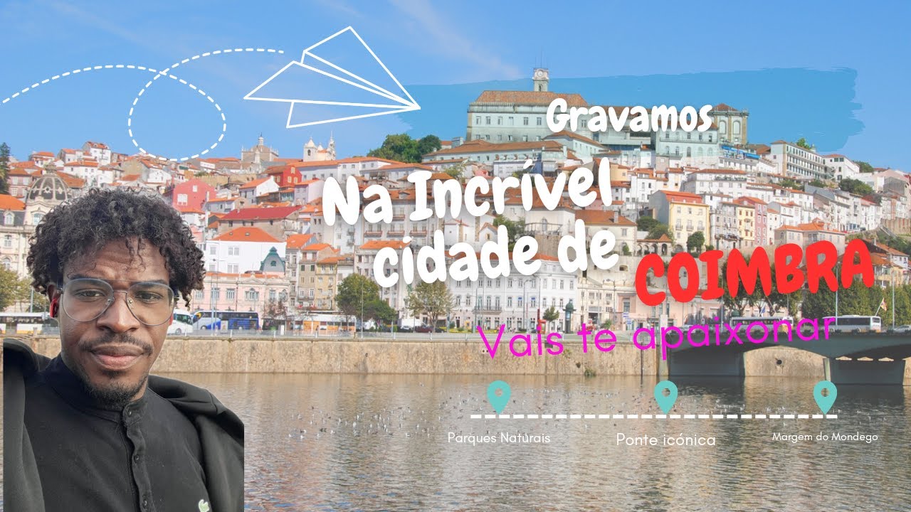 COIMBRA!( Não tem como não te Apaixonares por esta maravilhosa cidade)