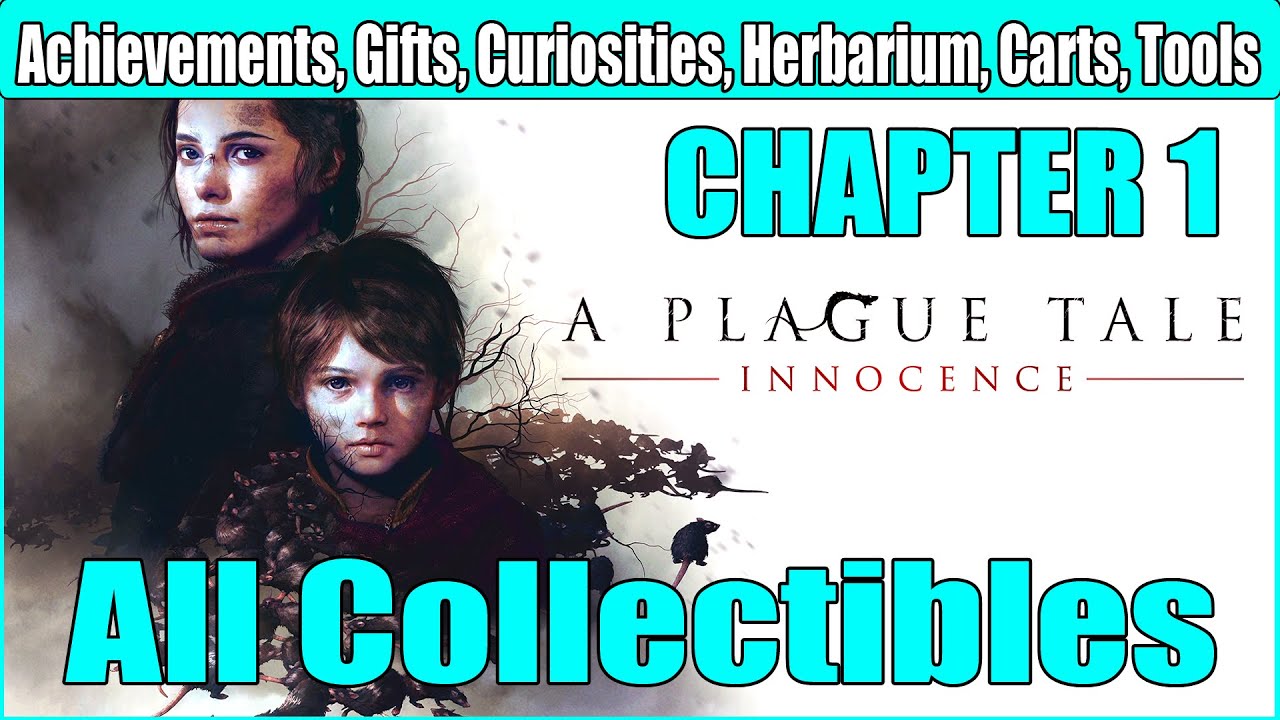 A Plague Tale Innocence Chapter 1 All Collectible Locations (Trophies, Gifts, Curiosities, Flowers)