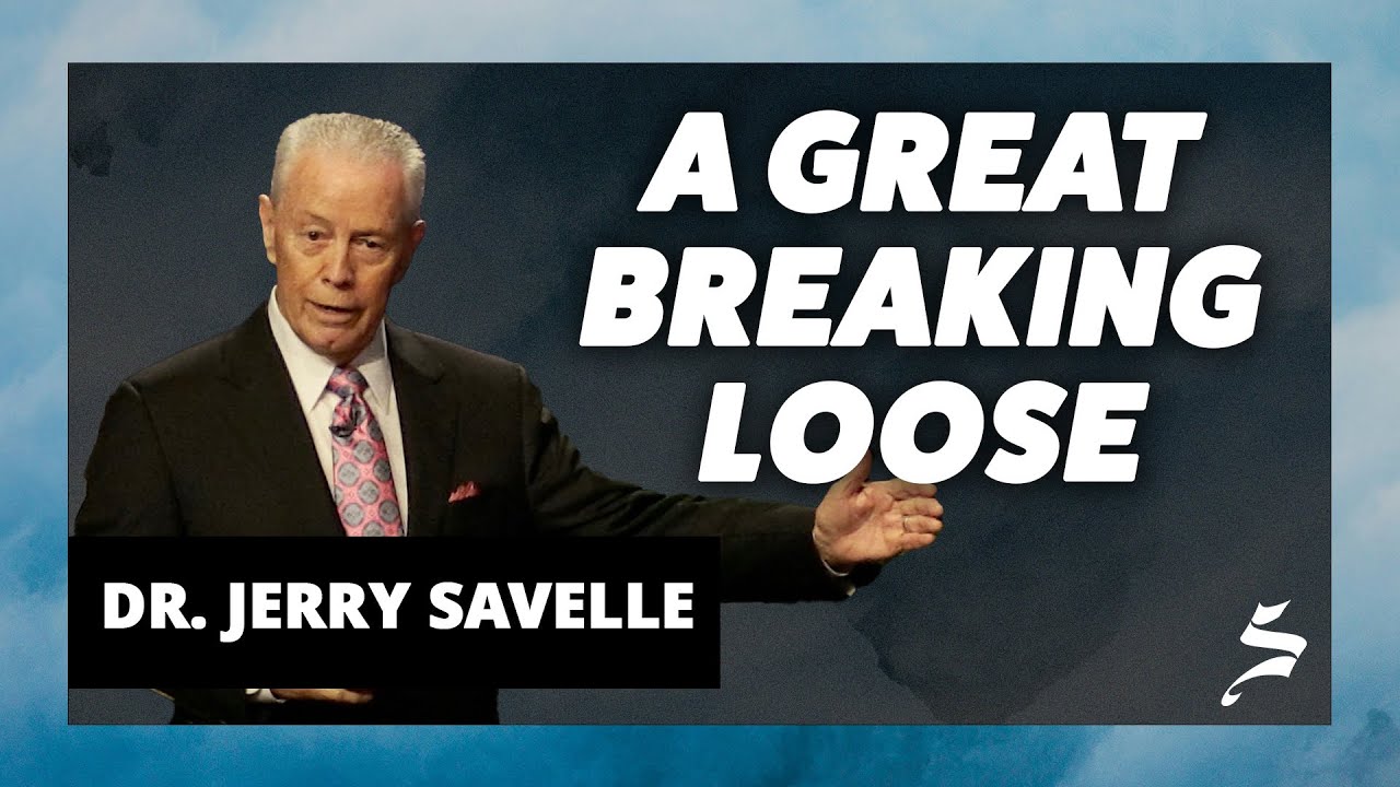 A Great Breaking Loose – Experience A Change in Position | Dr. Jerry Savelle