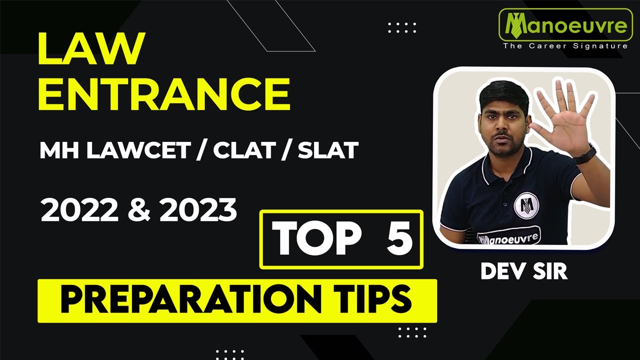 MH LAWCET | CLAT | SLAT & OTHER LAW ENTRANCE - TOP 5 PREPARATION TIPS