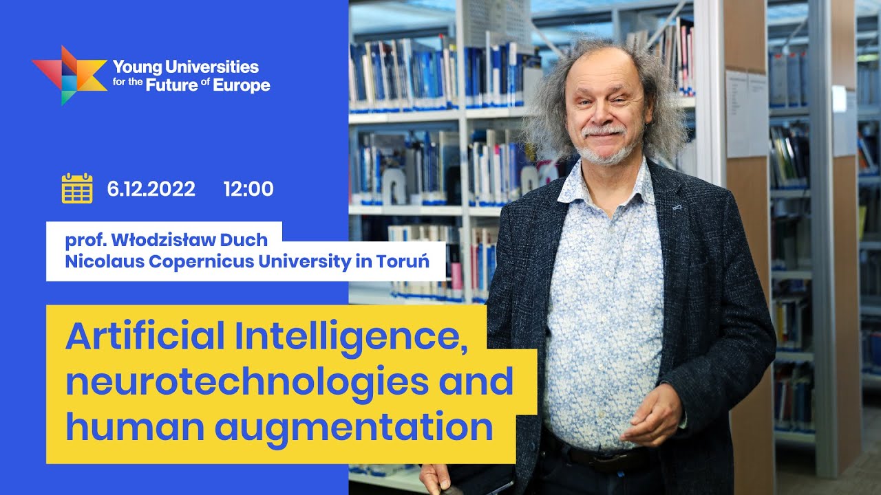 Artificial Intelligence, neurotechnologies and human augmentation - YUFE Academy