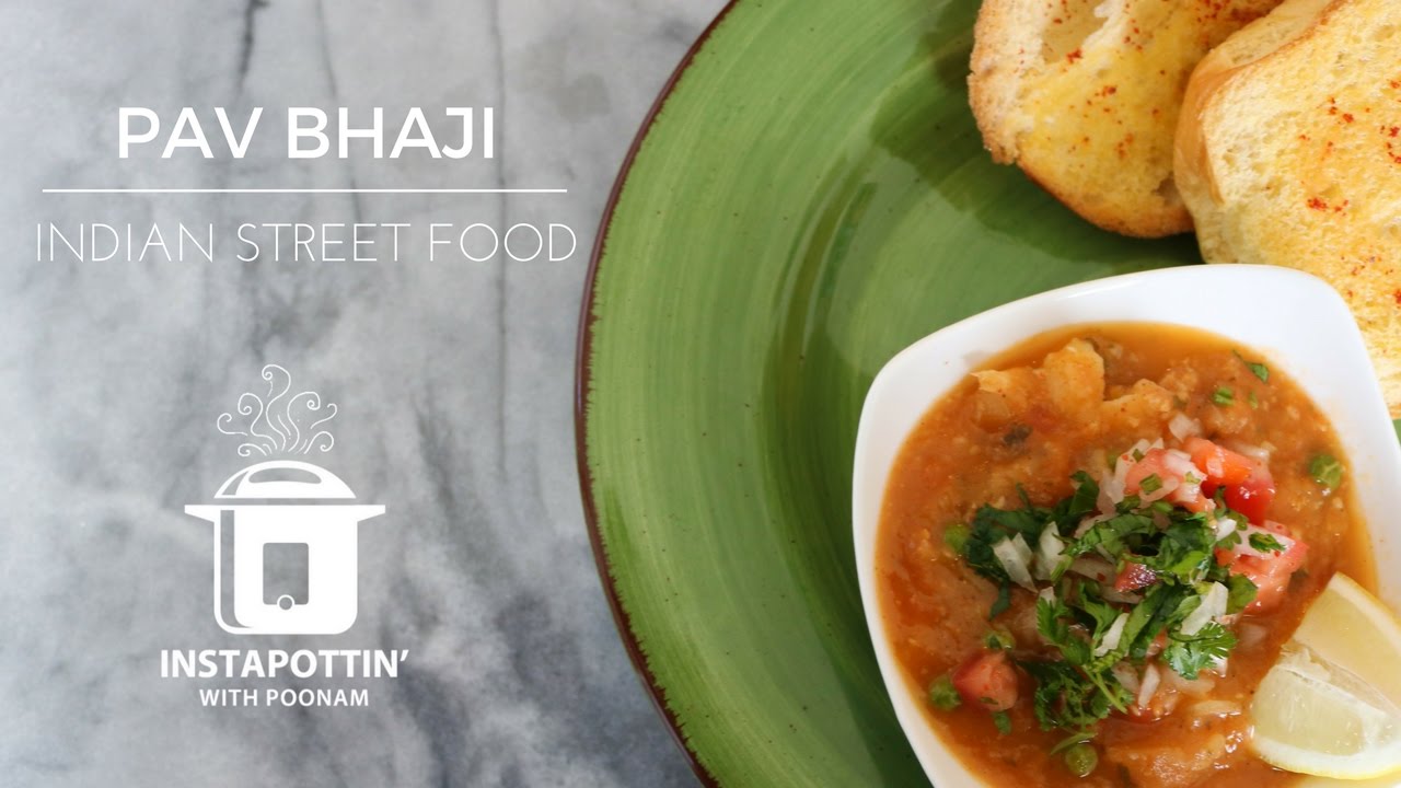 Pav Bhaji | Indian Street Food in the Instant Pot | Episode 004