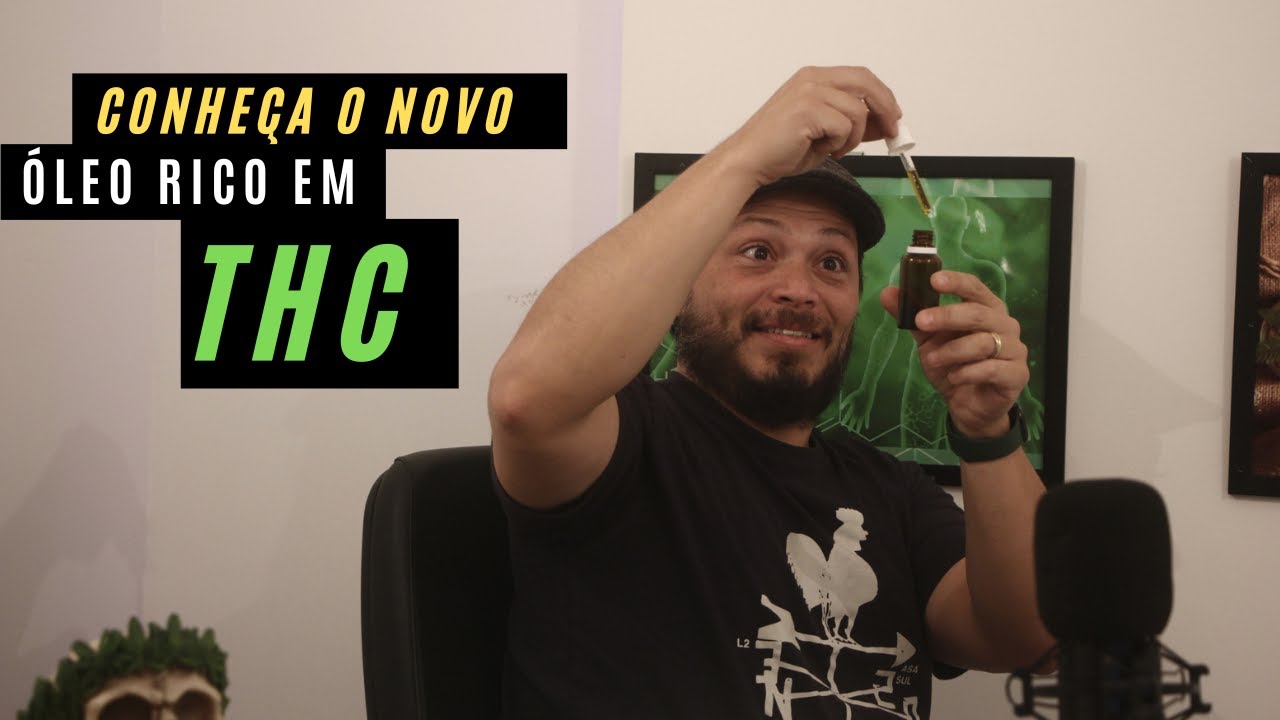 Conhe&ccedil;a o novo &oacute;leo rico em THC que chega ao mercado Brasileiro