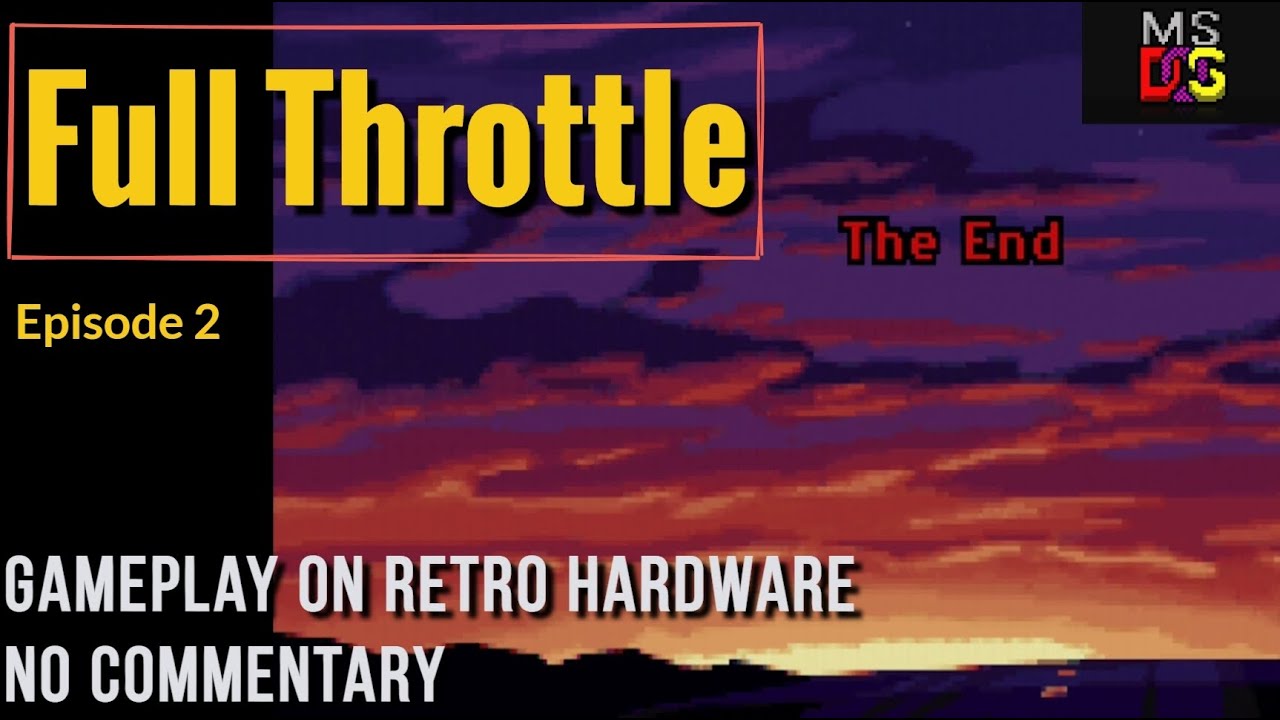 Full Throttle [Ep.3] - Retro PC Gameplay [AMD K5 PR166 -  MSDOS 6.22][No Commentary]