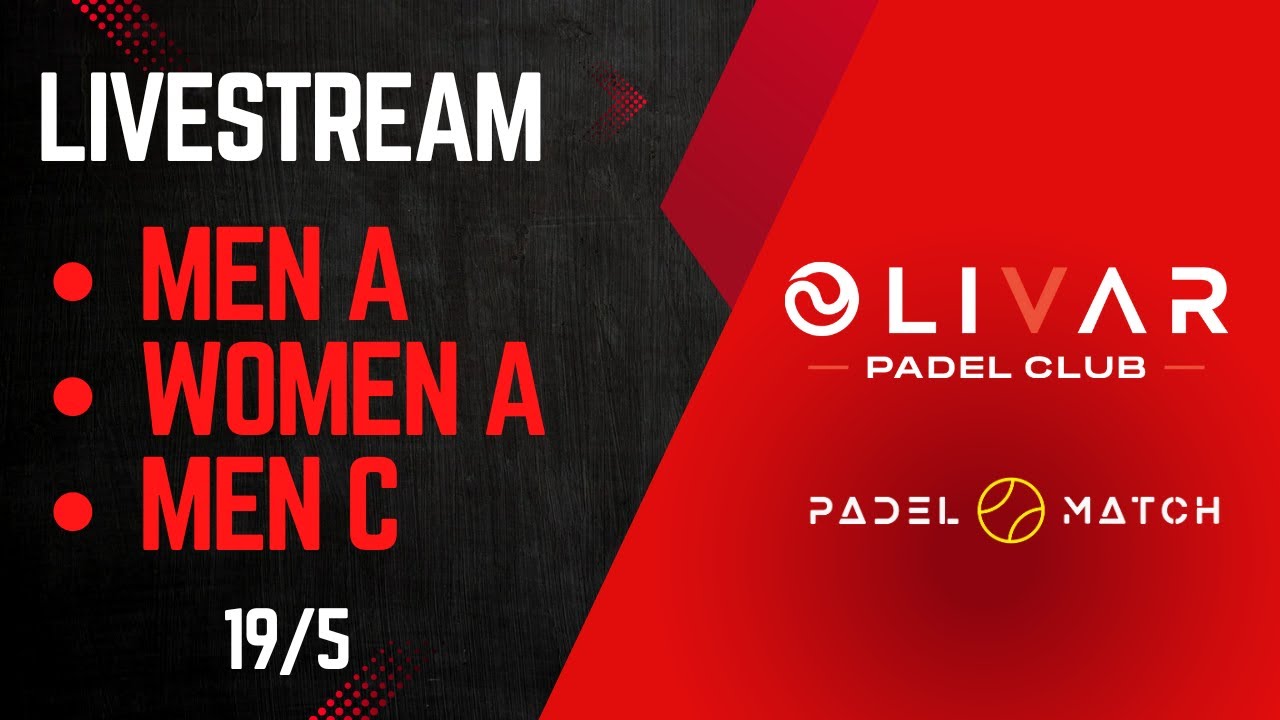 LIVE🟡FINAL: MEN A / WOMEN A / MEN C / PADELMATCH TOUR - OLIVAR PADEL (19/05/2024)