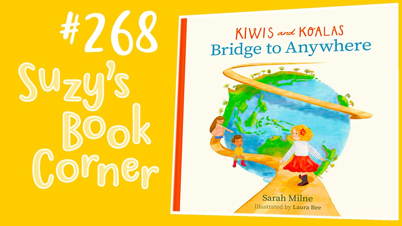 Kiwis and Koalas Bridge to Anywhere - Suzy's Book Corner | Suzy Cato Read Aloud for Kids | Wellbeing