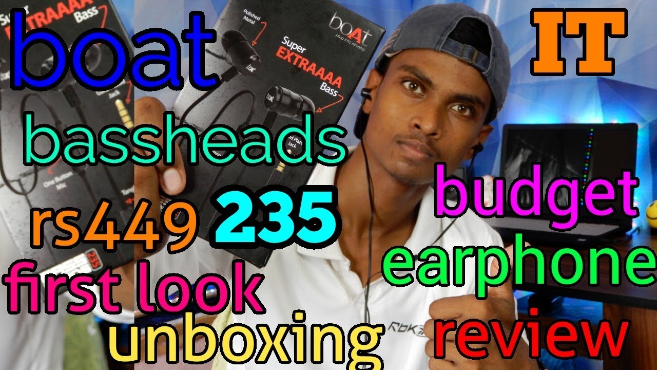 boat bassheads 235 unboxing,first look and review in hindi. best budget earphone latest, extra bass