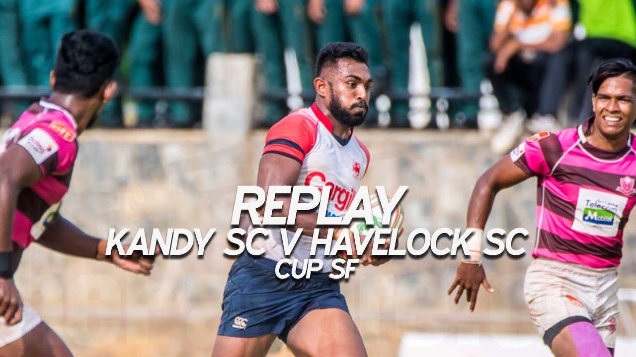 Havelock SC v Kandy SC Cup SF
