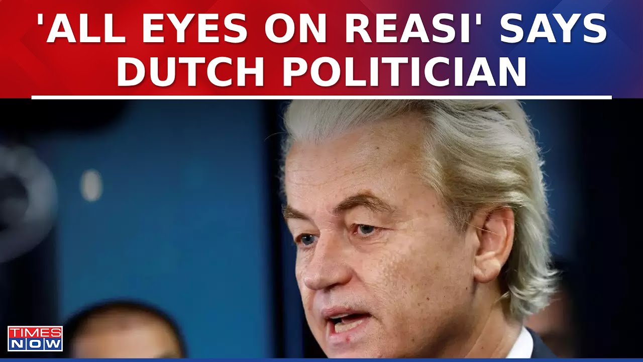 Dutch Leader Geert Wilders Posts On Reasi Attack, Says 'All Eyes On Reasi' | J&K Terror Attack News