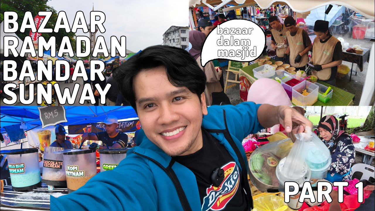 🕌 BAZAAR RAMADAN BANDAR SUNWAY ( BAZAAR RAMADAN DALAM MASJID ) | PART 1 BELI MAKANAN BUKA PUASA  