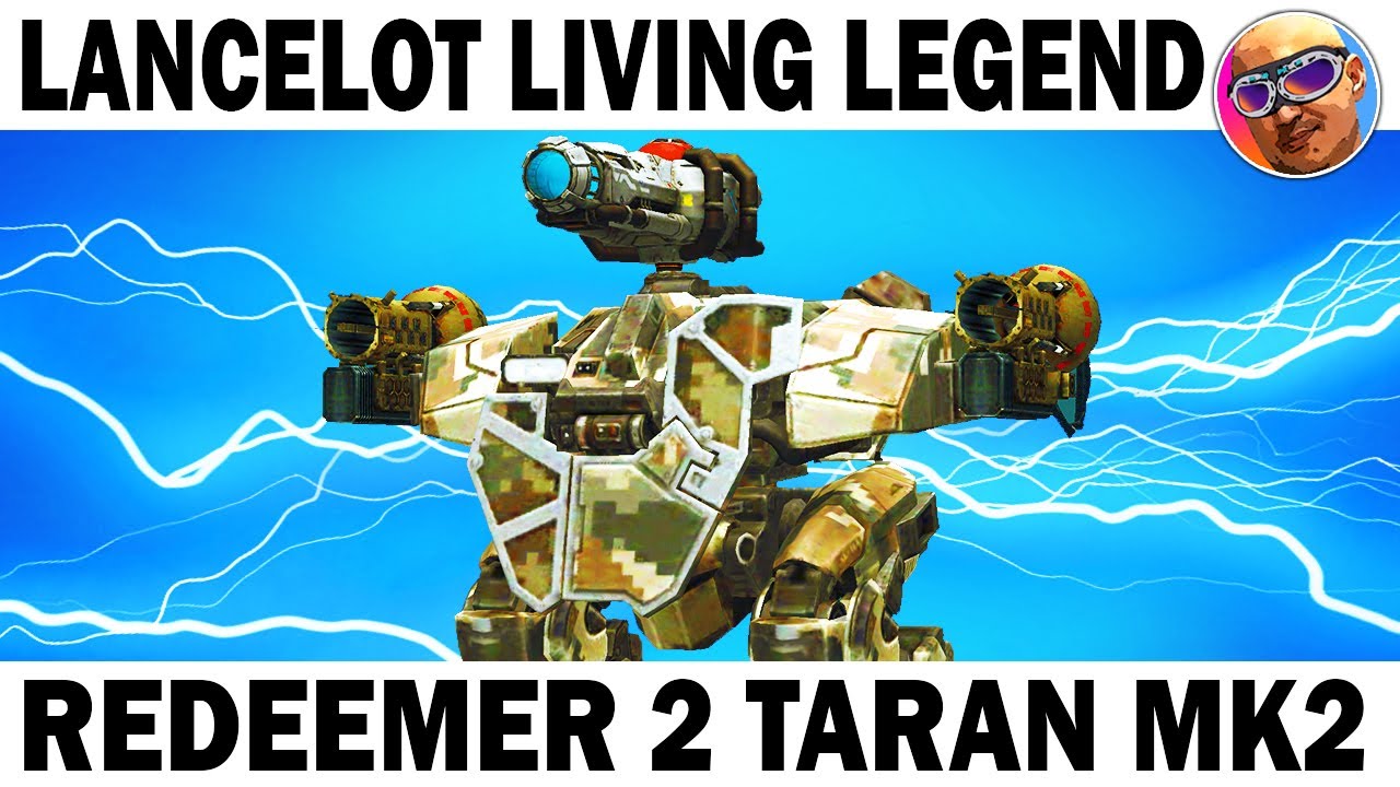 LANCELOT REDEEMER 2 TARAN MK2 LIVING LEGEND WAR ROBOTS OLD ROBOT ATTACKS! LAST +OVERDRIVE+ ADRIAN T4
