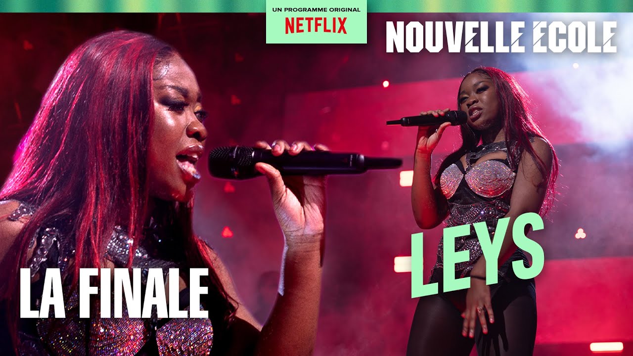 LEYS - Parabellum - LA FINALE (Nouvelle École - Netflix)