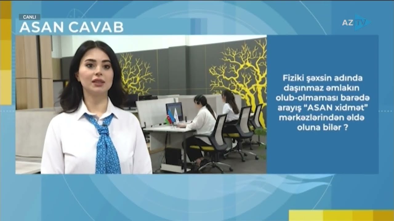 Fiziki şəxsin adında daşınmaz əmlakın olub-olmaması barədə arayış - AzTV 07.02.2026