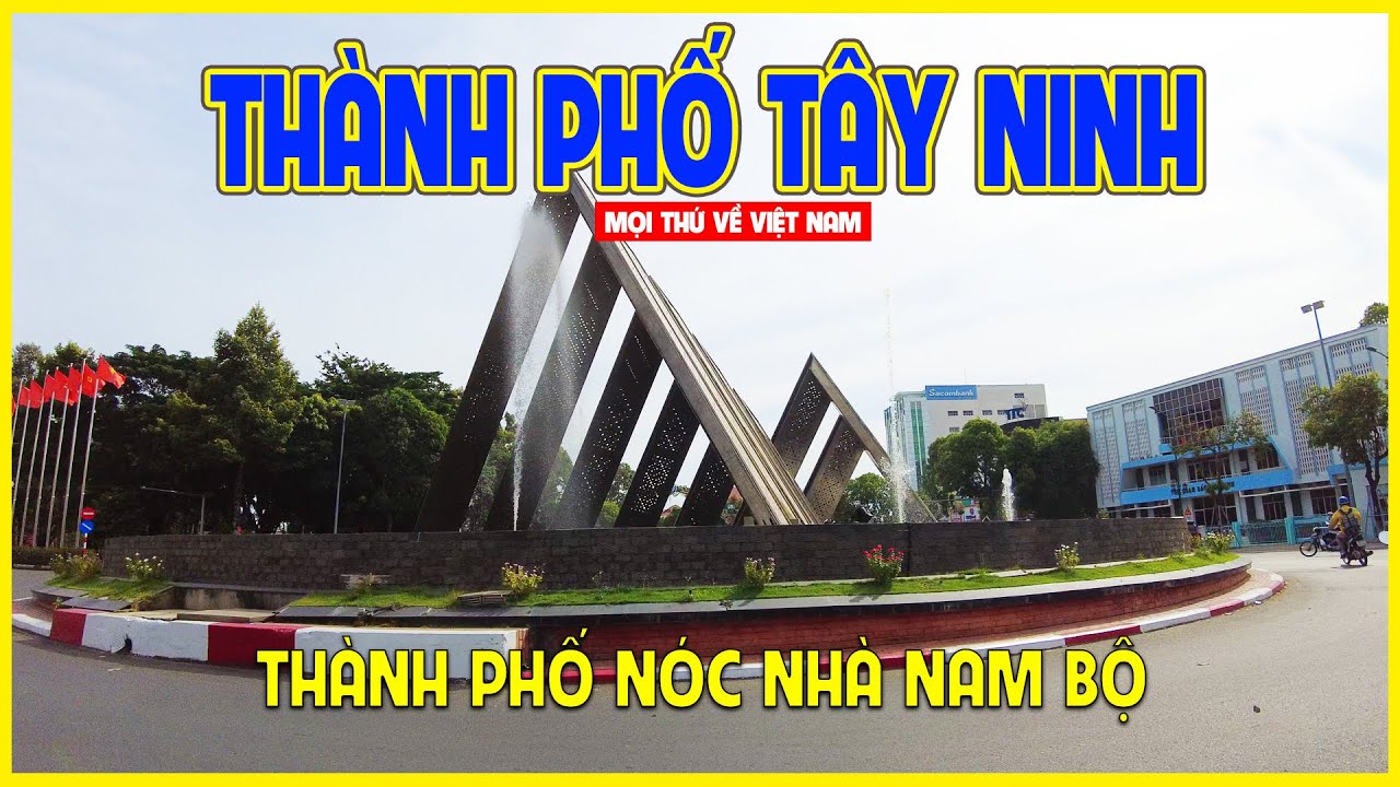 THÀNH PHỐ TÂY NINH | KHÁM PHÁ THÁNH THẤT LỚN NHẤT VIỆT NAM CỦA ĐẠO CAO ĐÀI | Tây Ninh ngày nay